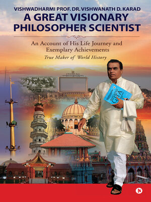 cover image of Vishwadharmi Prof. Dr. Vishwanath D. Karad – A Great Visionary Philosopher Scientist